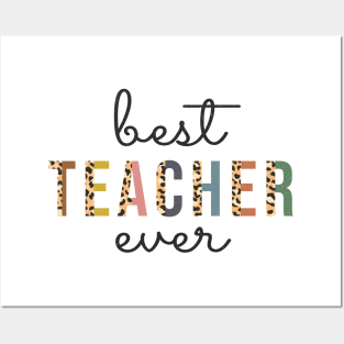 Best teacher ever Posters and Art